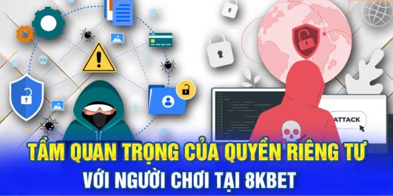 Quy định này giúp bảo vệ thông tin của người tham gia